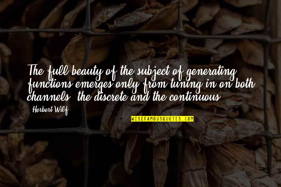 Kahwin Quotes By Herbert Wilf: The full beauty of the subject of generating