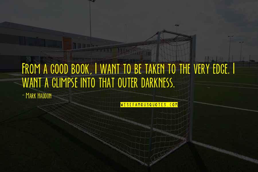 Kaibigan Tagalog Twitter Quotes By Mark Haddon: From a good book, I want to be