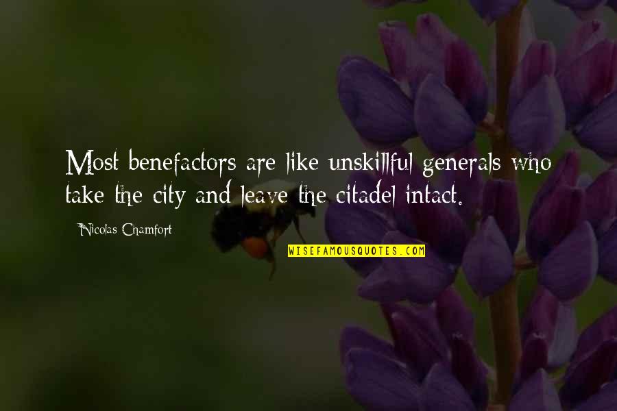 Kaiden Bennett Quotes By Nicolas Chamfort: Most benefactors are like unskillful generals who take Kaiden Bennett Quotes By Nicolas Chamfort: Most benefactors are like unskillful generals who take