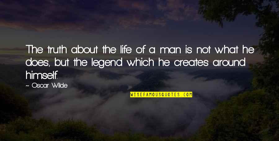 Kaiden Bennett Quotes By Oscar Wilde: The truth about the life of a man Kaiden Bennett Quotes By Oscar Wilde: The truth about the life of a man