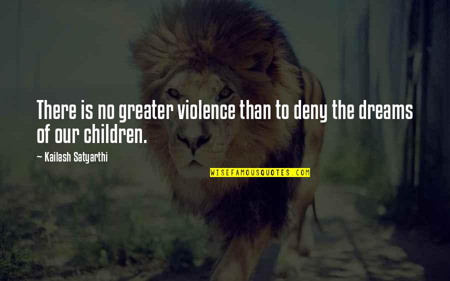 Kailash Quotes By Kailash Satyarthi: There is no greater violence than to deny Kailash Quotes By Kailash Satyarthi: There is no greater violence than to deny