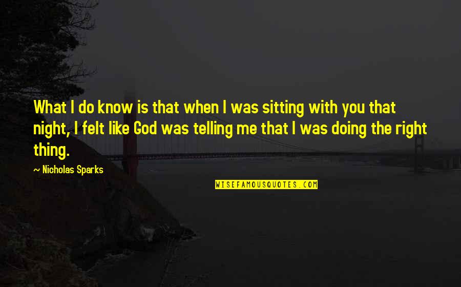Kaiserman Jewish Community Quotes By Nicholas Sparks: What I do know is that when I Kaiserman Jewish Community Quotes By Nicholas Sparks: What I do know is that when I