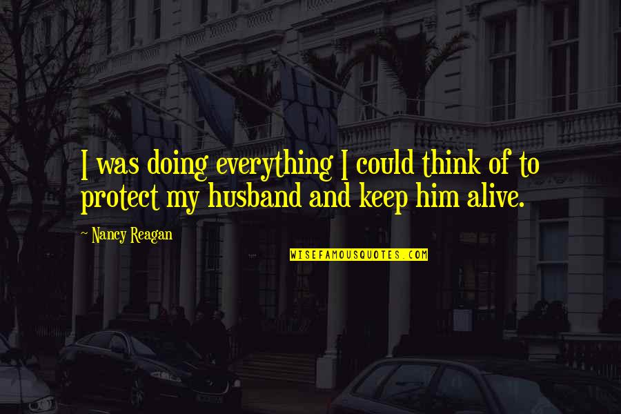 Kaleikini Hawaiian Quotes By Nancy Reagan: I was doing everything I could think of