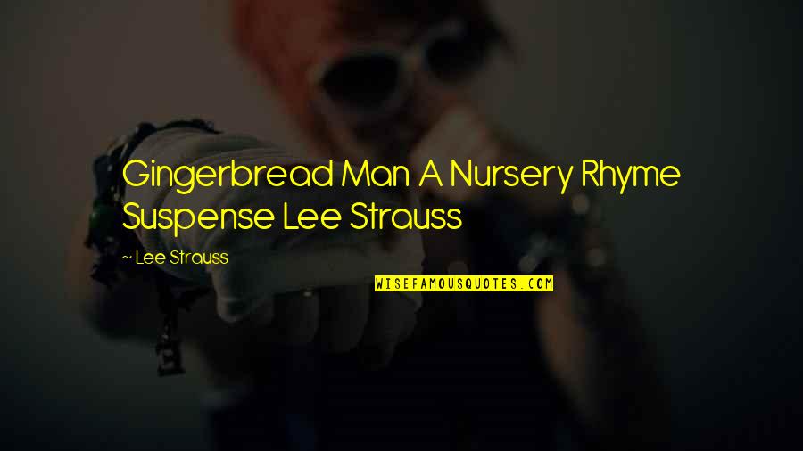 Kalimantan Map Quotes By Lee Strauss: Gingerbread Man A Nursery Rhyme Suspense Lee Strauss Kalimantan Map Quotes By Lee Strauss: Gingerbread Man A Nursery Rhyme Suspense Lee Strauss