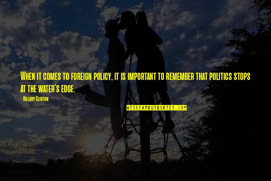 Kalinasperles Quotes By Hillary Clinton: When it comes to foreign policy, it is Kalinasperles Quotes By Hillary Clinton: When it comes to foreign policy, it is