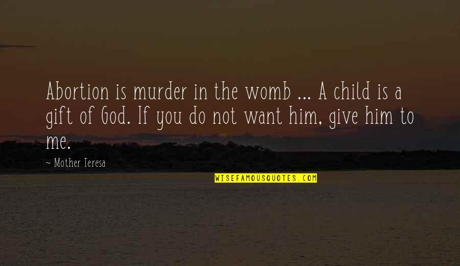 Kalite18xyz Quotes By Mother Teresa: Abortion is murder in the womb ... A Kalite18xyz Quotes By Mother Teresa: Abortion is murder in the womb ... A