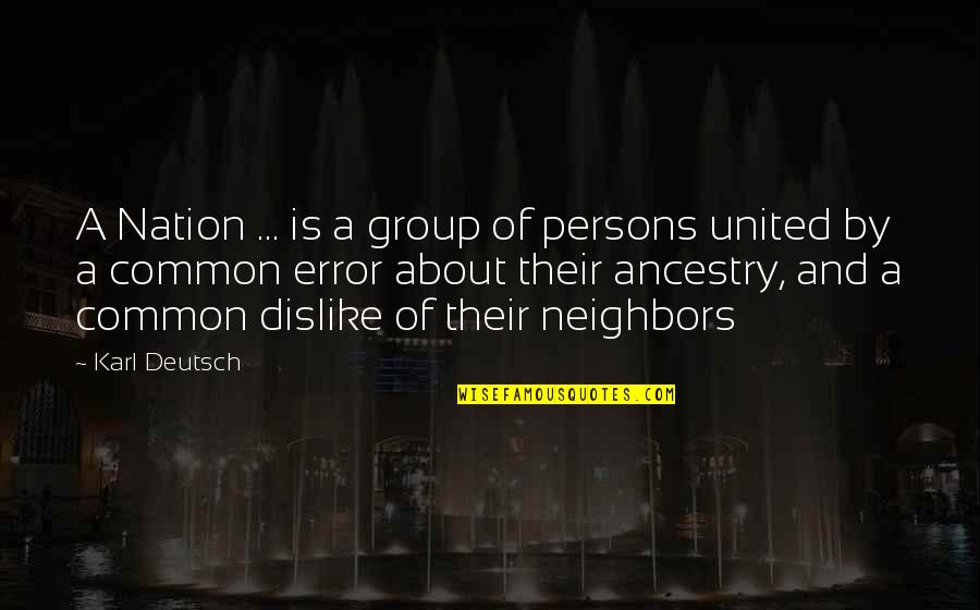 Kalven Financial Group Quotes By Karl Deutsch: A Nation ... is a group of persons