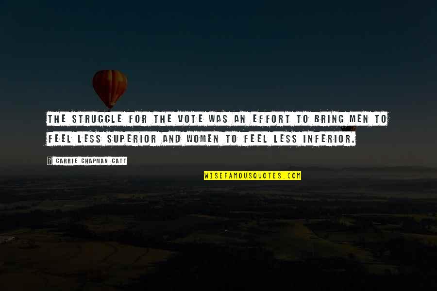 Kamauri Harrison Quotes By Carrie Chapman Catt: The struggle for the vote was an effort Kamauri Harrison Quotes By Carrie Chapman Catt: The struggle for the vote was an effort