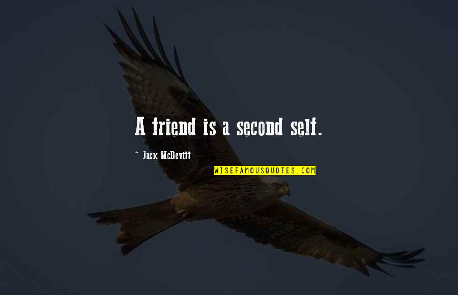 Kamchatka Brown Quotes By Jack McDevitt: A friend is a second self.