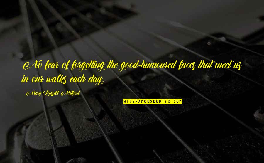 Kamerun Zastava Quotes By Mary Russell Mitford: No fear of forgetting the good-humoured faces that