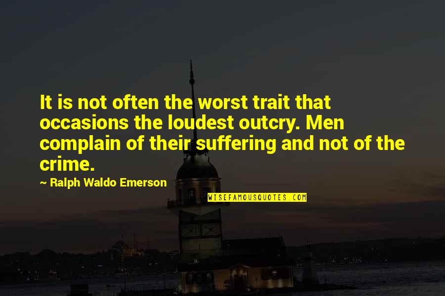 Kamite Quotes By Ralph Waldo Emerson: It is not often the worst trait that