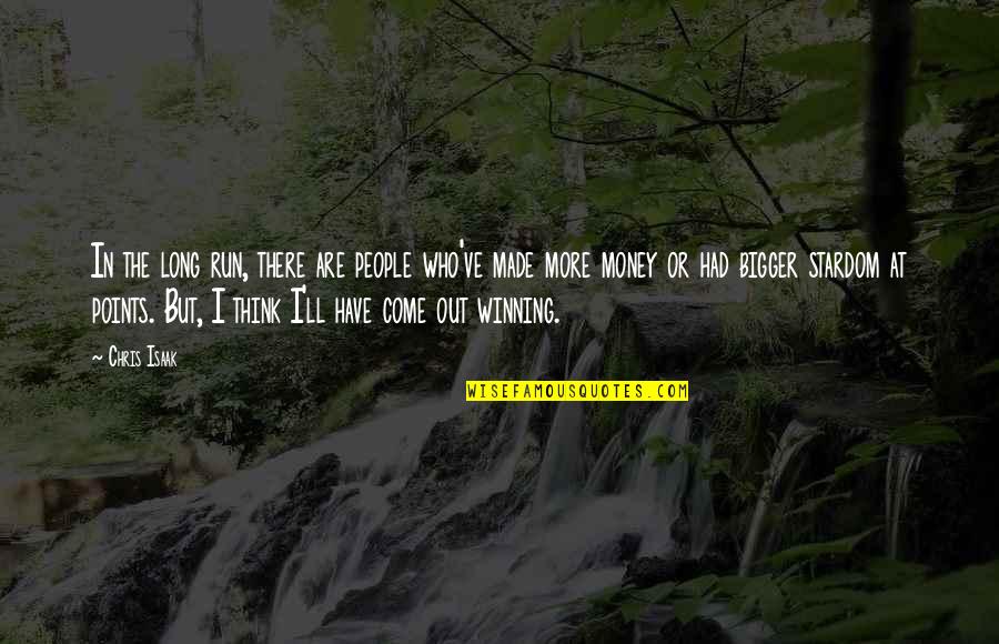 Kamylles Spa Quotes By Chris Isaak: In the long run, there are people who've