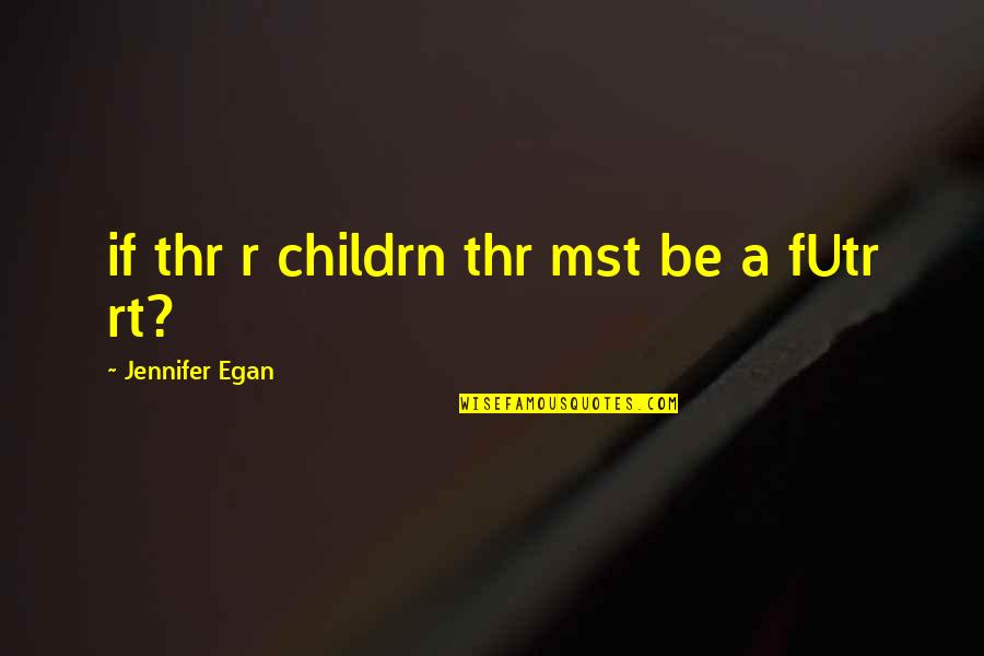 Kanakaris Wireless Stock Quotes By Jennifer Egan: if thr r childrn thr mst be a Kanakaris Wireless Stock Quotes By Jennifer Egan: if thr r childrn thr mst be a