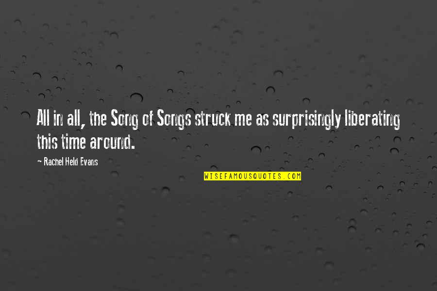 Kanavos Chancey Quotes By Rachel Held Evans: All in all, the Song of Songs struck Kanavos Chancey Quotes By Rachel Held Evans: All in all, the Song of Songs struck