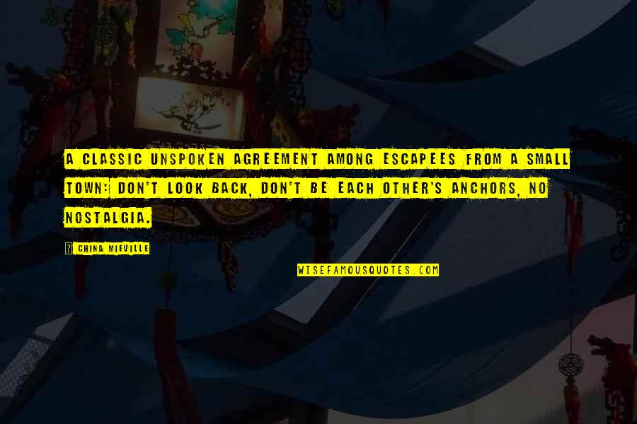 Kangaskhan Quotes By China Mieville: A classic unspoken agreement among escapees from a Kangaskhan Quotes By China Mieville: A classic unspoken agreement among escapees from a