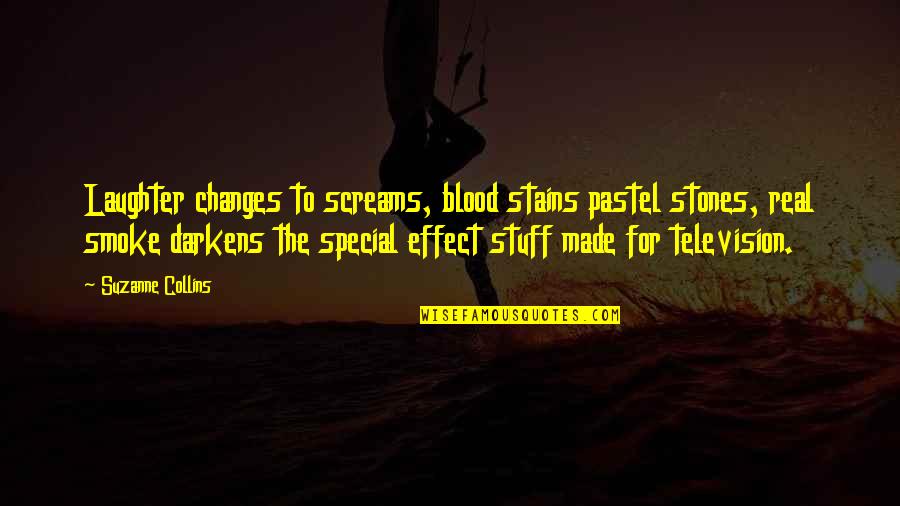 Kanias Cube Quotes By Suzanne Collins: Laughter changes to screams, blood stains pastel stones,
