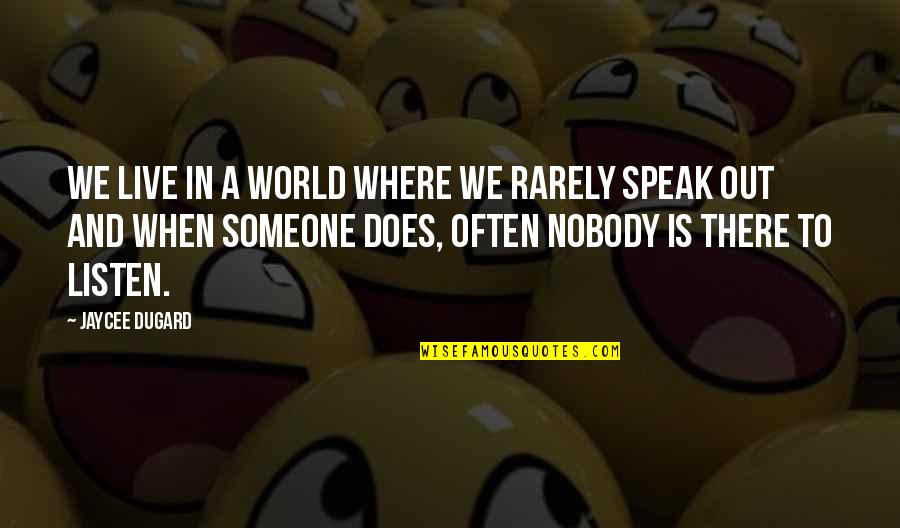 Kannada Vivekananda Quotes By Jaycee Dugard: We live in a world where we rarely Kannada Vivekananda Quotes By Jaycee Dugard: We live in a world where we rarely