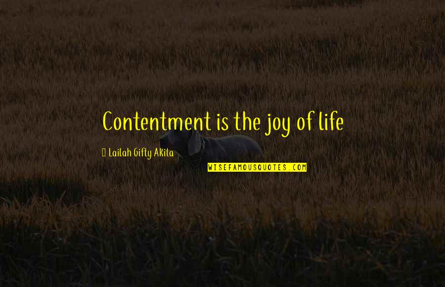 Kannst Conjugation Quotes By Lailah Gifty Akita: Contentment is the joy of life