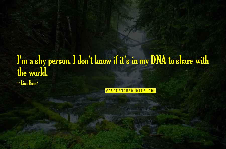 Kanumuri Bapiraju Quotes By Lisa Bonet: I'm a shy person. I don't know if