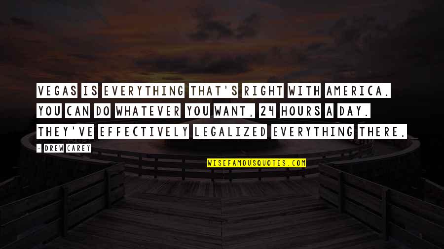 Kapetanovic Sistemi Quotes By Drew Carey: Vegas is everything that's right with America. You Kapetanovic Sistemi Quotes By Drew Carey: Vegas is everything that's right with America. You