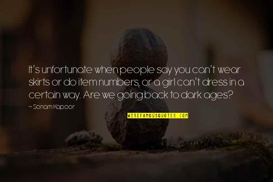Kapoor's Quotes By Sonam Kapoor: It's unfortunate when people say you can't wear Kapoor's Quotes By Sonam Kapoor: It's unfortunate when people say you can't wear