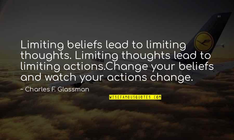 Karabakh Telecom Quotes By Charles F. Glassman: Limiting beliefs lead to limiting thoughts. Limiting thoughts Karabakh Telecom Quotes By Charles F. Glassman: Limiting beliefs lead to limiting thoughts. Limiting thoughts
