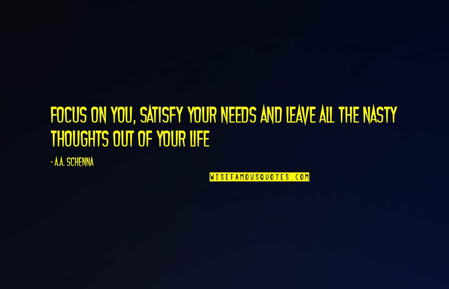 Karajan Discography Quotes By A.A. Schenna: Focus on you, satisfy your needs and leave