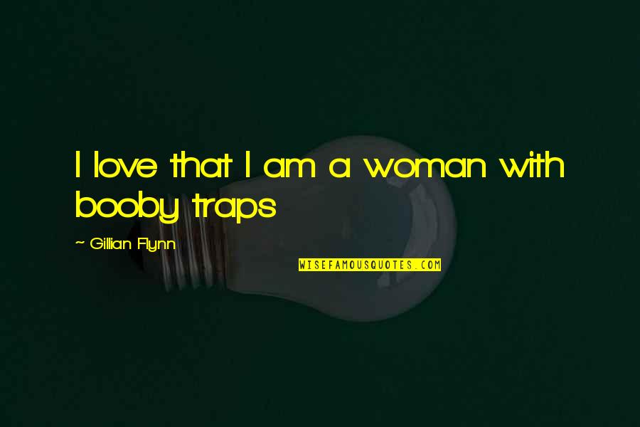 Karate Kid 3 Terry Silver Quotes By Gillian Flynn: I love that I am a woman with