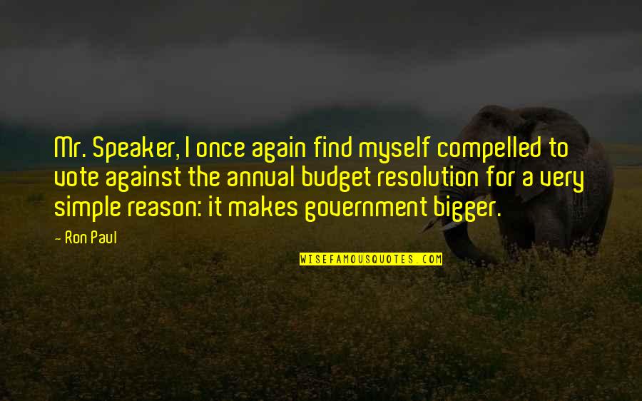 Kargath Bladefist Quotes By Ron Paul: Mr. Speaker, I once again find myself compelled Kargath Bladefist Quotes By Ron Paul: Mr. Speaker, I once again find myself compelled