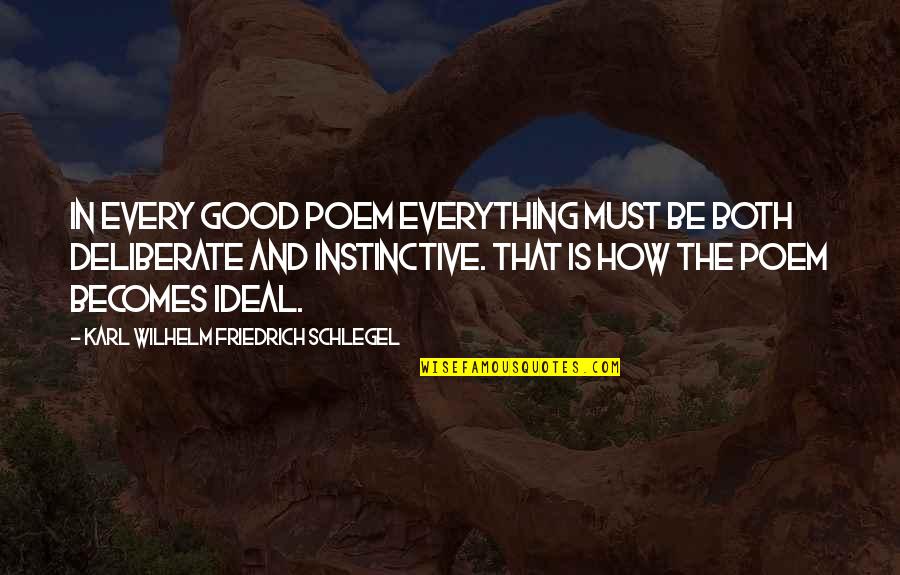 Karl Wilhelm Friedrich Schlegel Quotes By Karl Wilhelm Friedrich Schlegel: In every good poem everything must be both Karl Wilhelm Friedrich Schlegel Quotes By Karl Wilhelm Friedrich Schlegel: In every good poem everything must be both