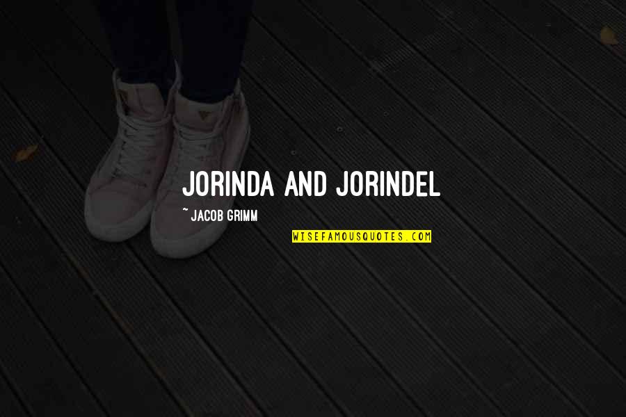 Karlenes Redding Quotes By Jacob Grimm: Jorinda and Jorindel