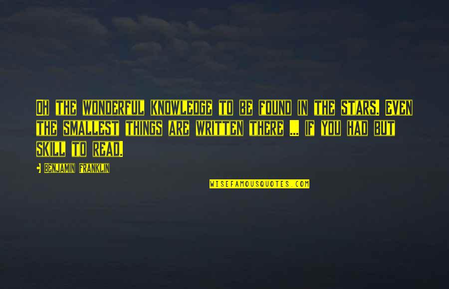 Karlijn Visser Quotes By Benjamin Franklin: Oh the wonderful knowledge to be found in Karlijn Visser Quotes By Benjamin Franklin: Oh the wonderful knowledge to be found in