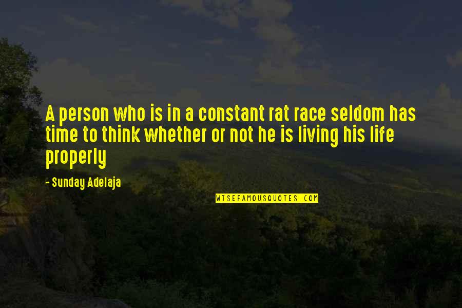 Karma Hindu Quotes By Sunday Adelaja: A person who is in a constant rat