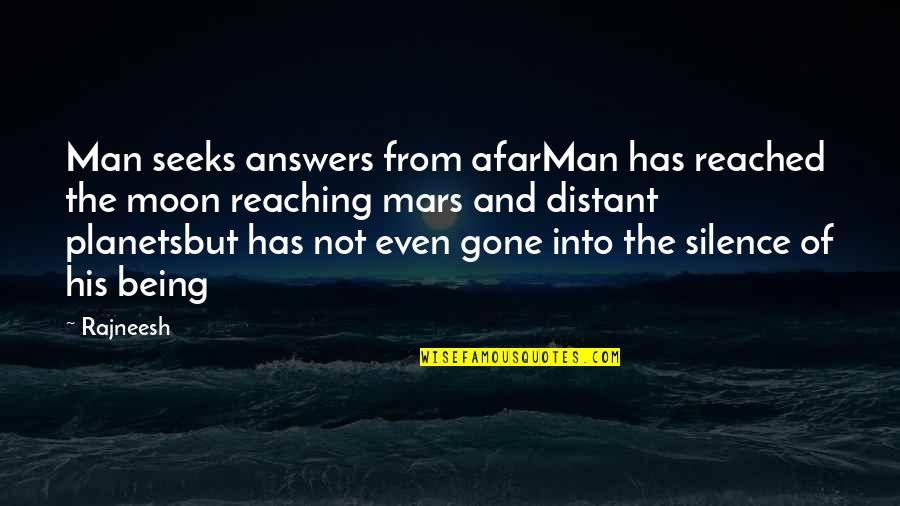 Karmabhumi Quotes By Rajneesh: Man seeks answers from afarMan has reached the