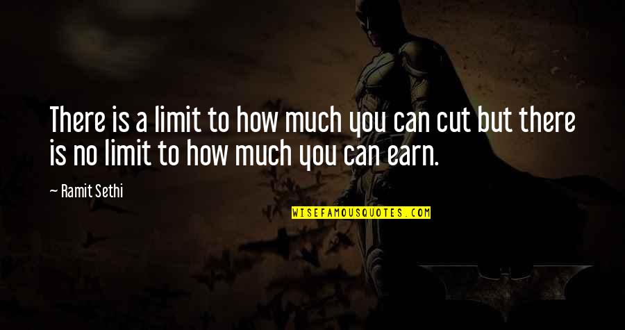 Karnopp Quotes By Ramit Sethi: There is a limit to how much you Karnopp Quotes By Ramit Sethi: There is a limit to how much you