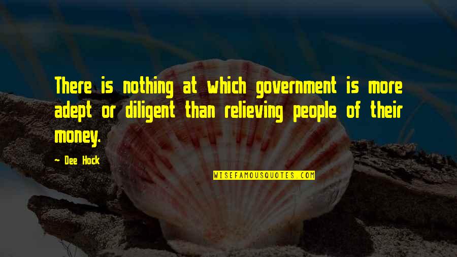 Kartar Singh Sarabha Quotes By Dee Hock: There is nothing at which government is more Kartar Singh Sarabha Quotes By Dee Hock: There is nothing at which government is more