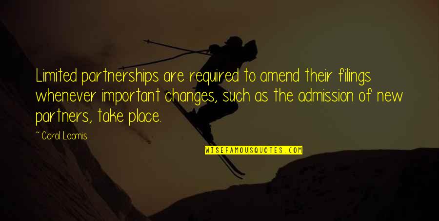 Kartoffelgratin Quotes By Carol Loomis: Limited partnerships are required to amend their filings