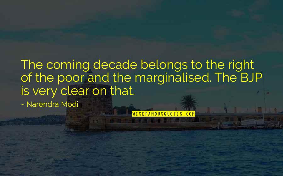 Karuppu Quotes By Narendra Modi: The coming decade belongs to the right of