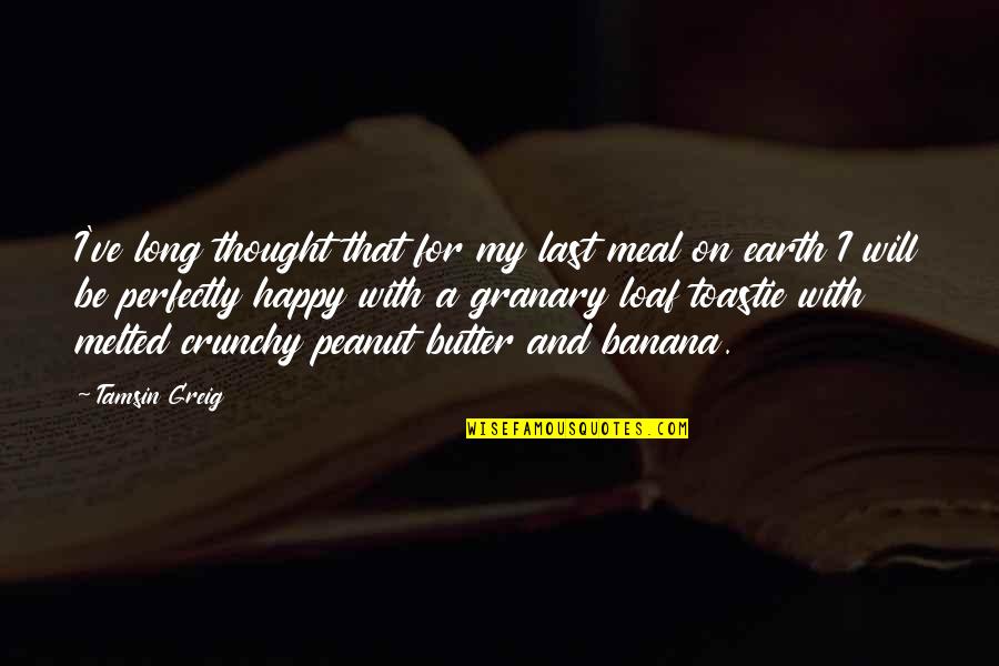 Karvonen Equation Quotes By Tamsin Greig: I've long thought that for my last meal Karvonen Equation Quotes By Tamsin Greig: I've long thought that for my last meal