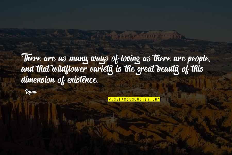 Kasapoglu Bursa Quotes By Rumi: There are as many ways of loving as