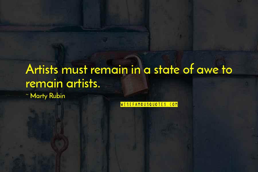 Kaspersky Customer Service Quotes By Marty Rubin: Artists must remain in a state of awe Kaspersky Customer Service Quotes By Marty Rubin: Artists must remain in a state of awe