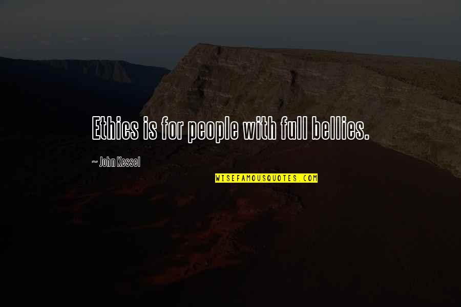 Kassiopeia Par Quotes By John Kessel: Ethics is for people with full bellies. Kassiopeia Par Quotes By John Kessel: Ethics is for people with full bellies.