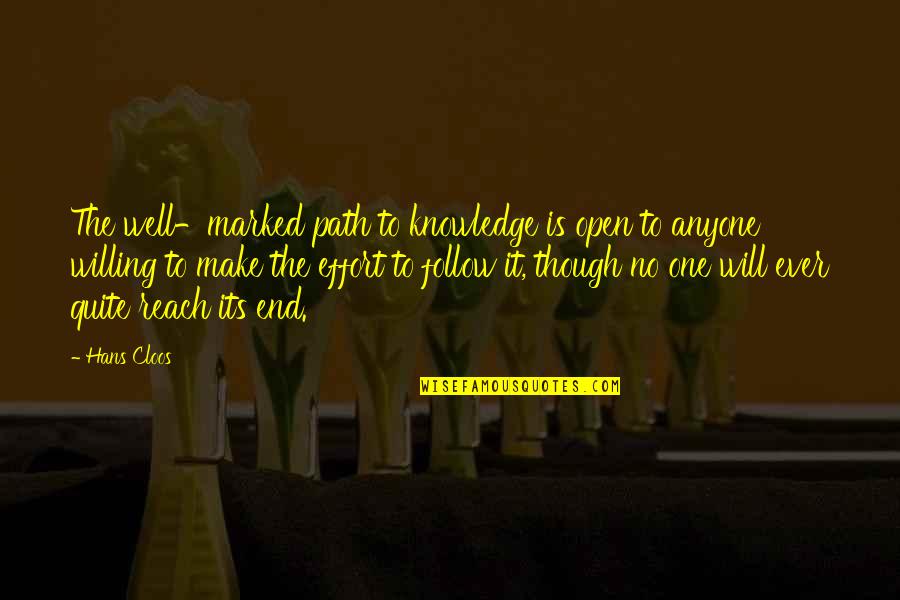 Kastamonu Quotes By Hans Cloos: The well-marked path to knowledge is open to Kastamonu Quotes By Hans Cloos: The well-marked path to knowledge is open to