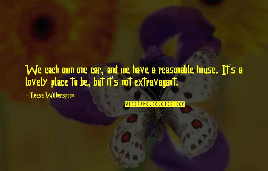 Kastigar V Quotes By Reese Witherspoon: We each own one car, and we have Kastigar V Quotes By Reese Witherspoon: We each own one car, and we have