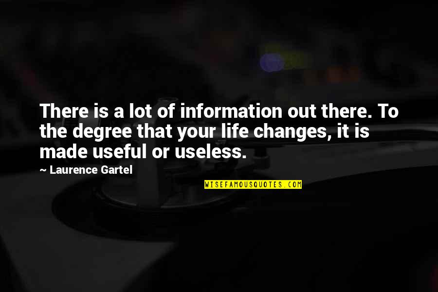 Kasyapa Muni Quotes By Laurence Gartel: There is a lot of information out there.