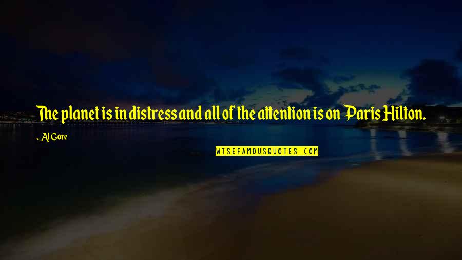 Katastrofy Kolejowe Quotes By Al Gore: The planet is in distress and all of
