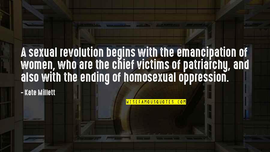Kate Millett Patriarchy Quotes By Kate Millett: A sexual revolution begins with the emancipation of