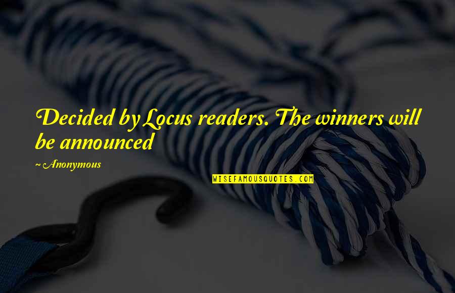 Katheder Betekenis Quotes By Anonymous: Decided by Locus readers. The winners will be