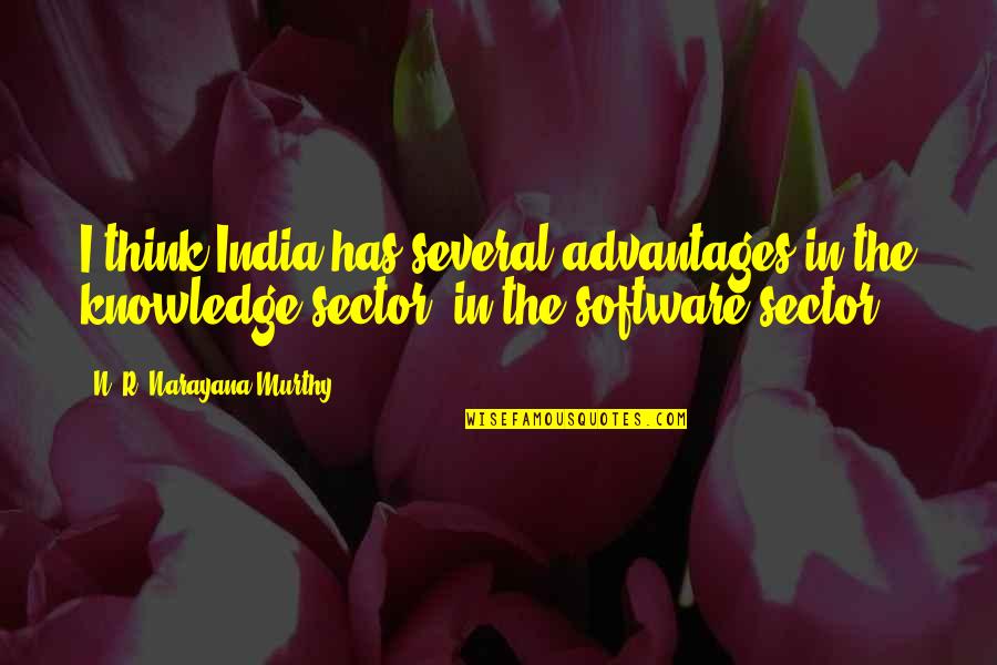 Katrina Kindberg Quotes By N. R. Narayana Murthy: I think India has several advantages in the