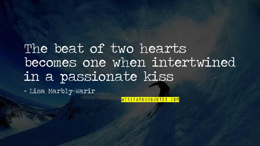 Katsanos Myrtle Quotes By Lisa Marbly-Warir: The beat of two hearts becomes one when Katsanos Myrtle Quotes By Lisa Marbly-Warir: The beat of two hearts becomes one when